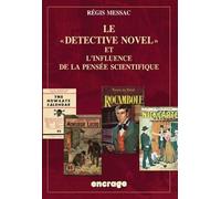 Le "Detective Novel" et l'influence de la pensée scientifique de Guérif, François (2011) Broché