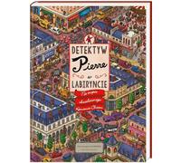 Le détective Pierre dans le Labyrinthe sur la piste de la Pierre du Chaos volée - Chihiro Maruyama, Hiro Kamigaki (Rätsel für Kinder auf Polnisch)