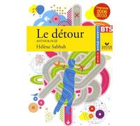 Le détour: Anthologie