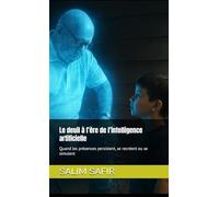 Le deuil à l’ère de l’intelligence artificielle: Quand les présences persistent, se recréent ou se simulent