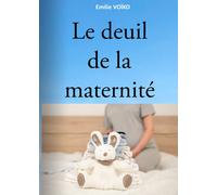 Le Deuil De La Maternité