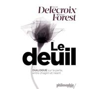 Le deuil: Dialogue sur la perte entre chagrin et néant