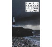 Le deuil et l'oubli - John Harvey - Rivages - Poche - Roman