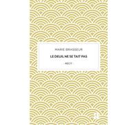 Le deuil ne se tait pas Du chemin intérieur au partage numérique - Marie Brasseur - Academia Eds - broché - Essai