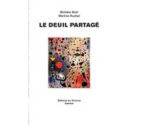 Le deuil partagé - Michèle Bolli - Tricorne Eds Du - broché - Essai
