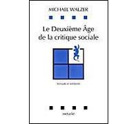Le Deuxième Age de la Critique sociale au XXème siècle