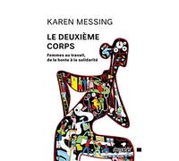 Le deuxième corps: Femmes au travail, de la honte à la solidarité
