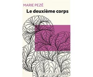 Le Deuxième corps - Marie Pezé - La Dispute - broché - Essai