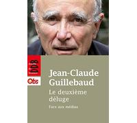 Le deuxième déluge: Face aux médias