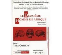 Le deuxième homme en Afrique Homo ergaster - Homo erectus - Dominique Grimaud-Hervé - Errance - broché - Etude