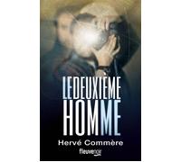 Le Deuxième homme - Hervé Commère - Fleuve Eds - broché - Roman