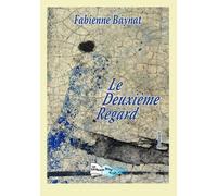 Le Deuxième Regard