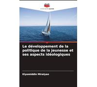 Le développement de la politique de la jeunesse et ses aspects idéologiques