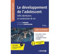 Le développement de l'adolescent Défis identitaires et construction de soi - Christine Cannard - De Boeck Supérieur - broché - Etude