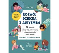 Le développement de l'enfant autiste - Katie Cook (Buch auf Polnisch)