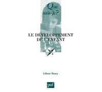 Le développement de l'enfant - Liliane Maury - Que Sais-Je - Poche - Etude