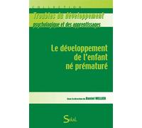 Le développement de l'enfant né prématuré 2011 - Collectif - Solal Eds - broché - Livre