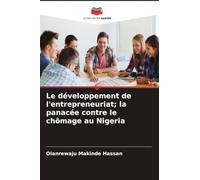 Le développement de l'entrepreneuriat; la panacée contre le chômage au Nigeria