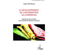 Booh Bateng Eugene – Le développement de l'information au Cameroun – Broché