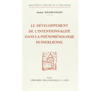 Le developpement de l'intentionnalite dans la phenomenologie husserlienne