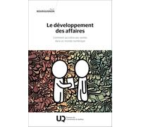 Le développement des affaires: Comment accroître ses ventes dans un monde numérique (2025)