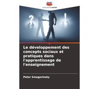 Le développement des concepts sociaux et pratiques dans l'apprentissage de l'enseignement
