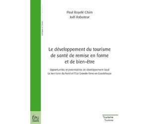 Le Développement du tourisme de santé de remise en forme et de bien-être