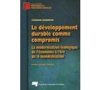 Le Développement Durable Comme Compromis - La Modernisation Écologique De L'économie À L'ère De La Mondialisation