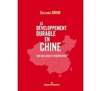 Le développement durable en Chine État des lieux et perspectives - Guillaume Giroir - Hermann - broché - Essai