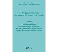 Le développement durable sous le regard des sciences et de l'histoire Fabien Grumiaux (Auteur), Patrick Matagne (Auteur)