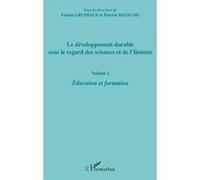 Le développement durable sous le regard des sciences et de l'histoire Fabien Grumiaux (Auteur), Patrick Matagne (Auteur)