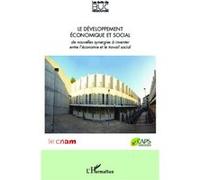 Le développement économique et social: De nouvelles synergies à inventer entre l'économie et le travail social