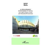 Le développement économique et social De nouvelles synergies à inventer entre l'économie et le travail social - Collectif - L'harmattan - broché - Etude