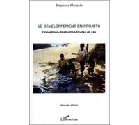 Le Développement En Projets - Conception-Réalisation-Etudes De Cas