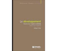 Le développement: Histoire d'une croyance occidentale
