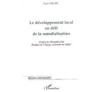 Le développement local au défi de la mondialisation - Paul Houée - L'harmattan - broché - Etude