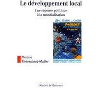 Le développement local Martine Théveniaut-Muller (Auteur)