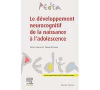 Le développement neurocognitif de la naissance à l'adolescence