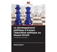 Le développement politique à travers l'éducation politique au Moyen-Orient