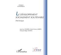 Le Développement Socialement Soutenable - Petit Lexique