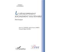 Le développement socialement soutenable Petit lexique - Jean-Luc Dubois - L'harmattan - broché - Etude