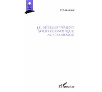 Le développement socio-économique au Cambodge - Peh Buntong - L'harmattan - broché - Essai