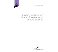 Le développement socio-économique au Cambodge