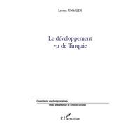 Le développement vu de Turquie - Levent Unsaldi - L'harmattan - broché - Essai