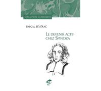 Le devenir actif chez Spinoza - Pascal Sévérac - Honore Champion Eds - broché - Essai