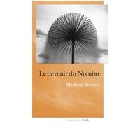 Le devenir du nombre Mathieu Terence (Auteur)
