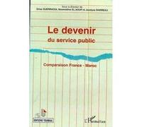 Le devenir du service public Guerraoui (Auteur), El Aoufi (Auteur), Barreau (Auteur)