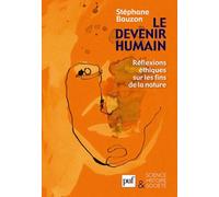 Le Devenir Humain - Réflexions Éthiques Sur Les Fins De La Nature