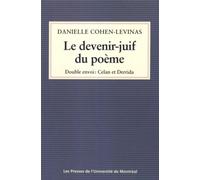 Le devenir-juif du poème Double envoi: Celan et Derrida - Collectif - Presses Universite De Montreal - broché - Essai