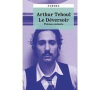 Le Déversoir Arthur Teboul (Auteur)